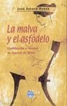 La malva y el asfdelo